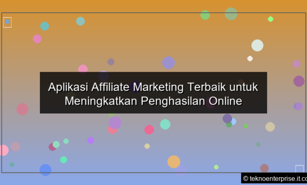 ilustrasi Aplikasi Affiliate Marketing Terbaik untuk Meningkatkan Penghasilan Online