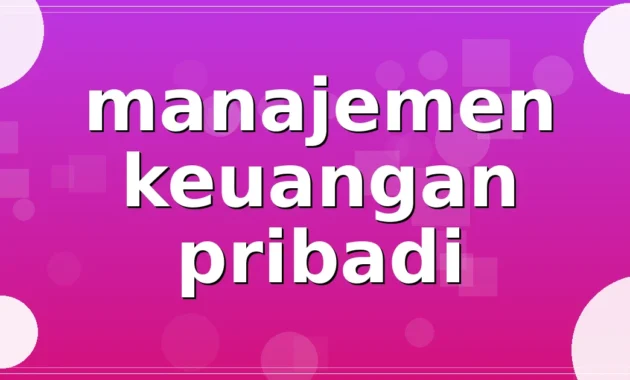 manajemen keuangan pribadi